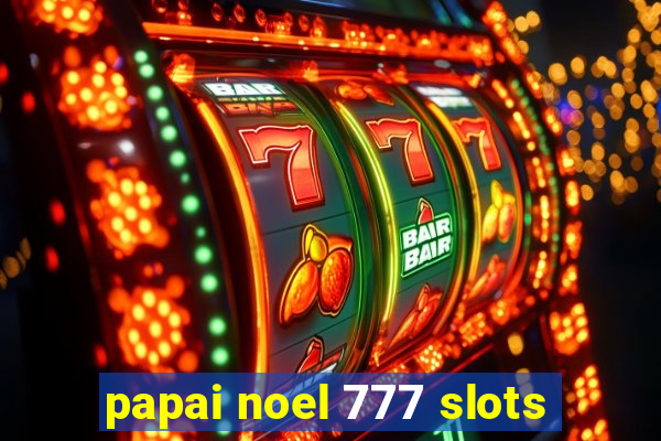 papai noel 777 slots